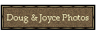 Doug & Joyce Photos