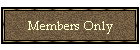 Members Only
